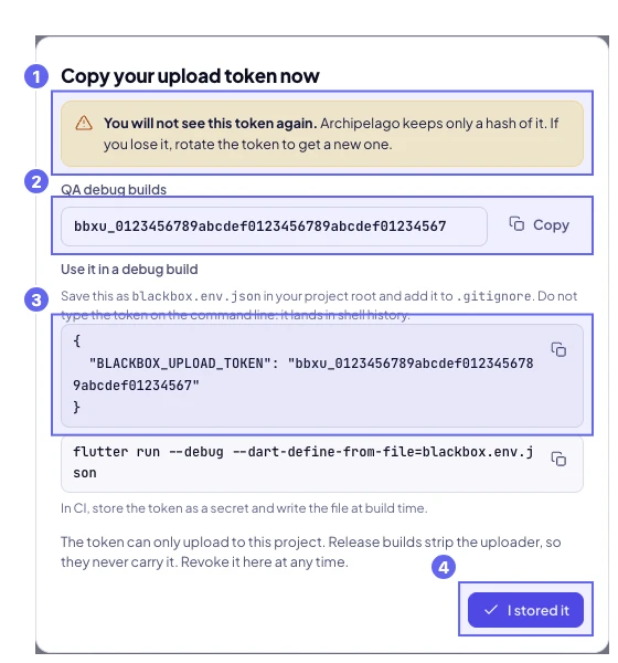 The upload token dialog, shown once: the token, the blackbox.env.json file and the flutter run command that reads it, and the button that closes the dialog.